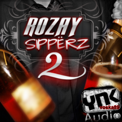 YnK Audio Rozay Sipperz 2 MULTiFORMAT-DISCOVER DISCOVER :26*6*2014