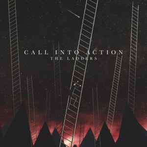 Call Into Action - The Ladders [Single] (2014)