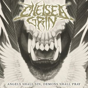 Chelsea Grin - Angels Shall Sin, Demons Shall Pray (Single) (2014)