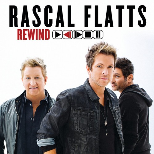 Rascal Flatts - Rewind (2014)