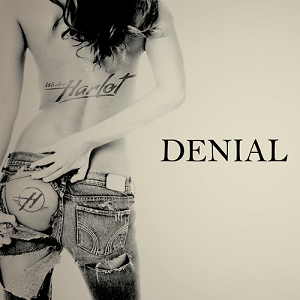 WeAreHarlot - Denial (Single) (2014)