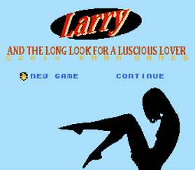 Larry: And The Long Look For A Luscious Lover
