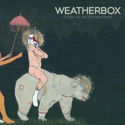 Weatherbox - Flies In All Directions (2014) Lossless