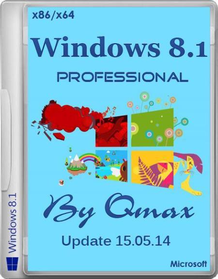 Windows 8.1 Professional Update 1 by Qmax 15.05.2014 15.05.2014 (x64/RUS/2014)