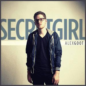 Alex Goot - Secret Girl (New Song) (2014)