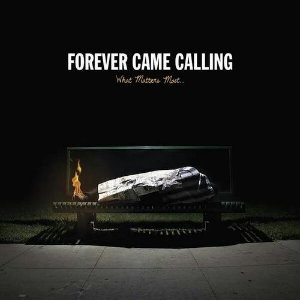 Forever Came Calling - New Songs (2014)