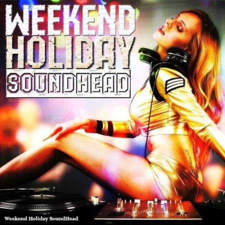 Weekend Holiday SoundHead (2014)