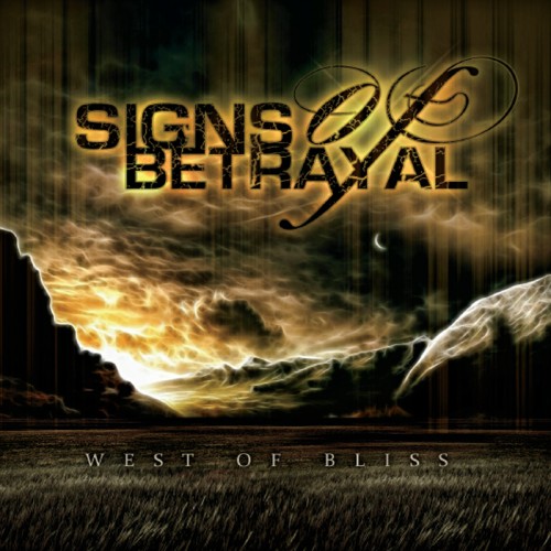 Signs of Betrayal - West of Bliss (2014)