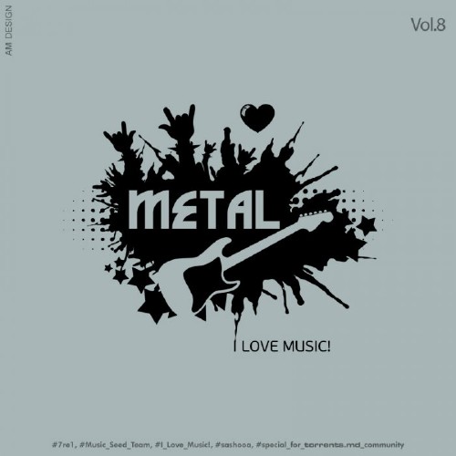 I Love Music! - Metal Edition Vol.8 (2014)