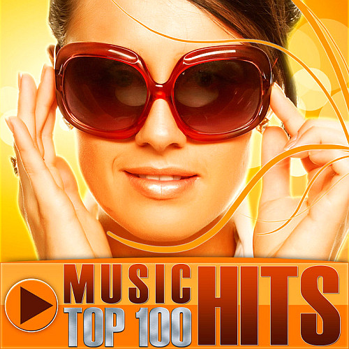Music TOP 100 - Hot Showtime [BEST Collection] 2014