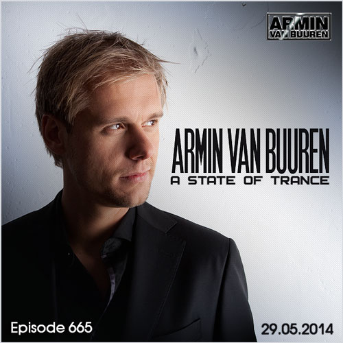 Armin van Buuren - A State of Trance 665 (29.05.2014)