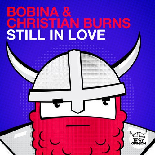Bobina & Christian Burns - Still In Love (2014)
