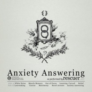 Rescuer - Anxiety Answering (2014)