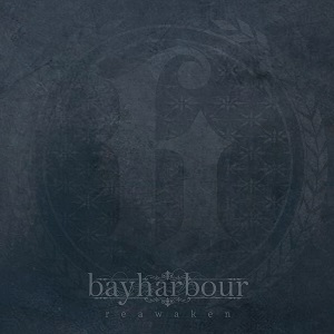Bayharbour - Reawaken (EP) (2014)