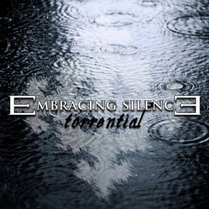 Embracing Silence -  Torrential (single) (2014)
