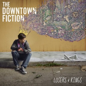 The Downtown Fiction - Losers & Kings (2014)