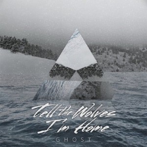 Tell The Wolves I'm Home - Ghost (EP) (2014)