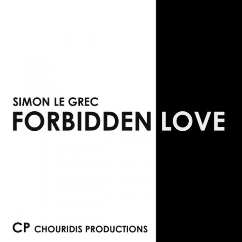 Simon Le Grec - FORBIDDEN LOVE (Deluxe Sensual Musique) (2014)