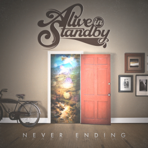 Alive In Standby - Never Ending (2014)