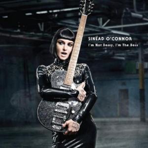 Sinead O'Connor - I'm Not Bossy, I'm The Boss (2014)