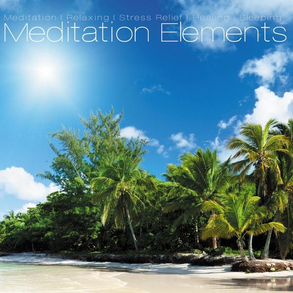 Meditation Elements (Music for Meditation Relaxing Wellness and Sleeping) Vol.1-5 (2012)