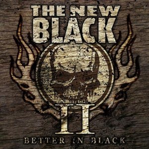 The New Black - II: Better In Black (2011)