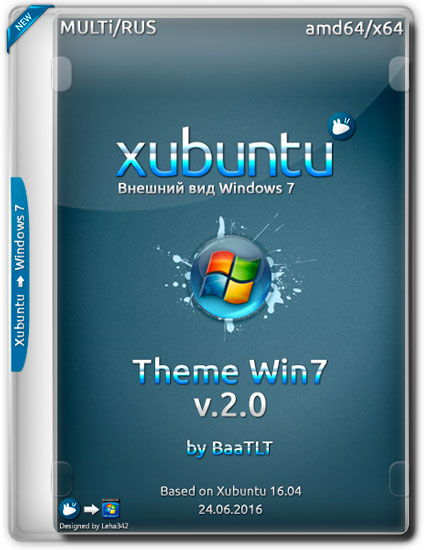 Xubuntu 16.04 amd64 Theme Win7 v.2.0 (ML/RUS/2016)
