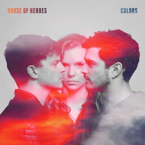 House of Heroes - Colors (2016)
