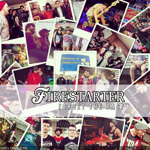 Firestarter - Forget The Past [EP] (2014)