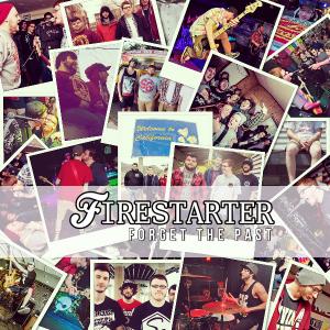 Firestarter - Forget The Past [EP] (2014)