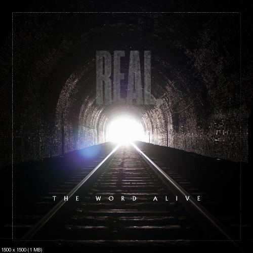 The Word Alive - Real. (Bonus Track Version) (2014)