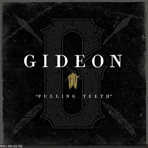 Gideon - Pulling Teeth [Single] (2016)