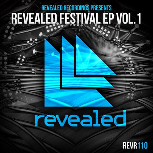 Revealed Recordings Presents Revealed Festival EP Vol. 1 (2014)